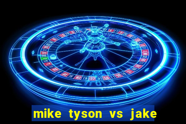 mike tyson vs jake paul assistir online