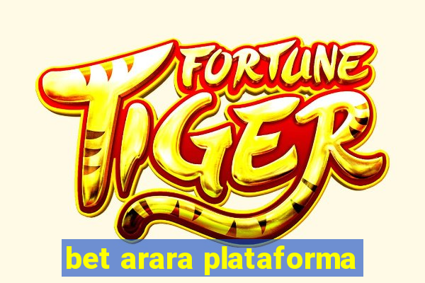 bet arara plataforma