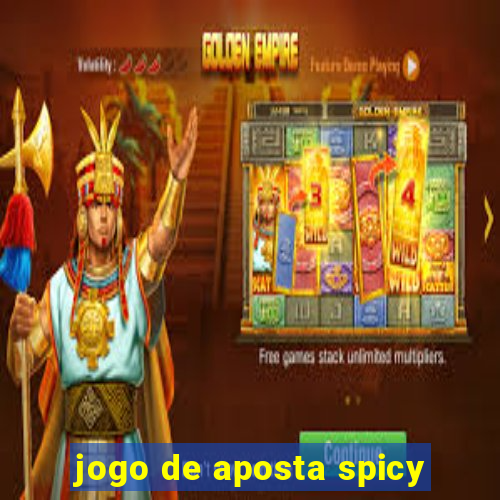 jogo de aposta spicy