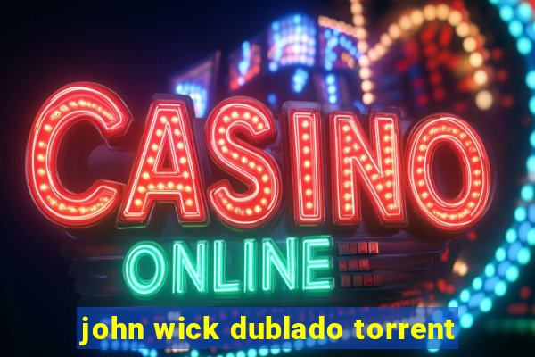 john wick dublado torrent