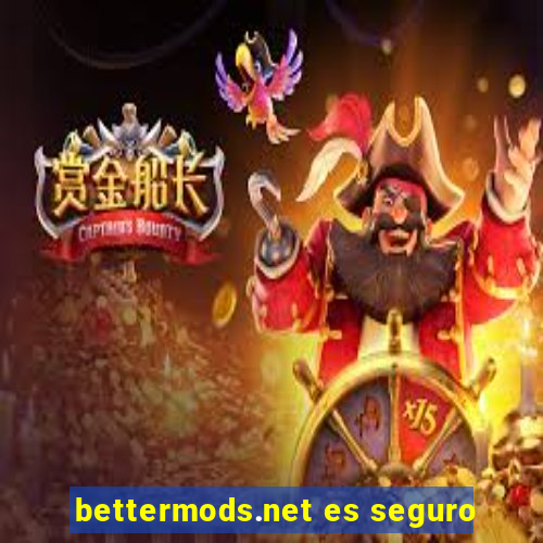 bettermods.net es seguro