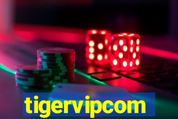 tigervipcom