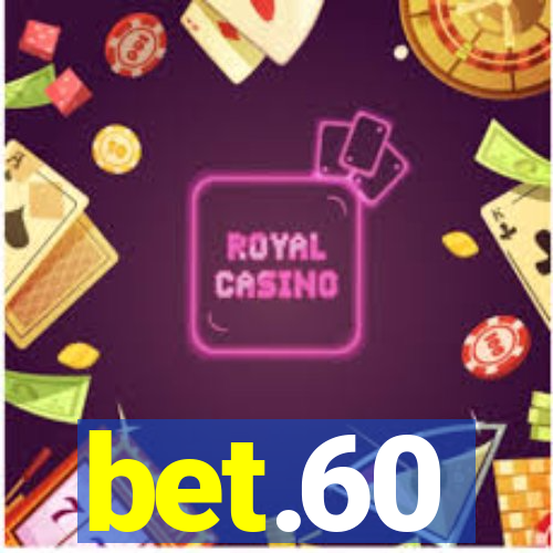 bet.60