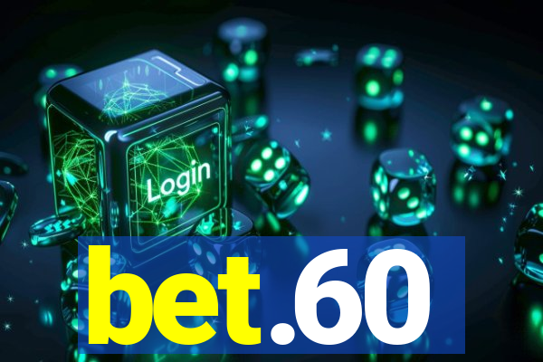 bet.60