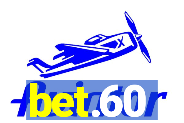 bet.60