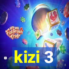 kizi 3