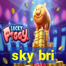 sky bri