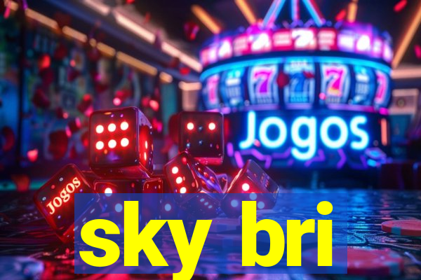 sky bri