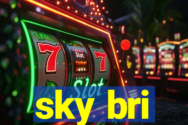 sky bri