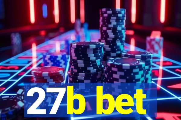 27b bet