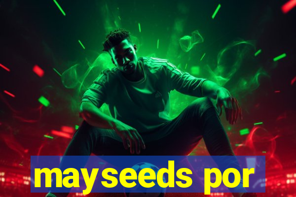 mayseeds por