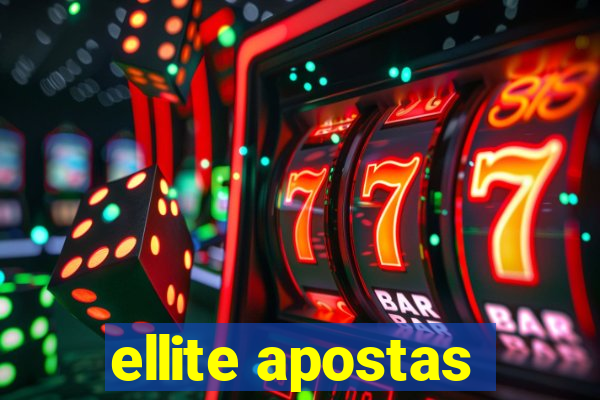 ellite apostas