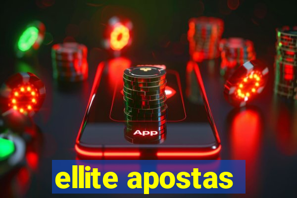 ellite apostas