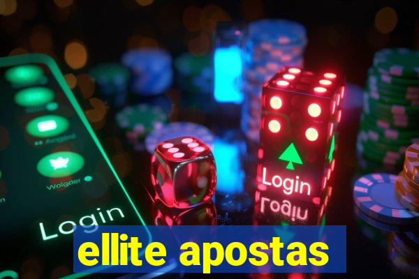 ellite apostas