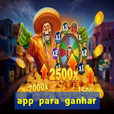 app para ganhar dinheiro jogando