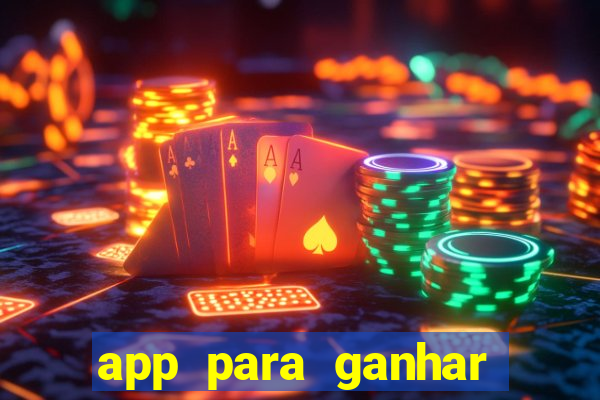 app para ganhar dinheiro jogando