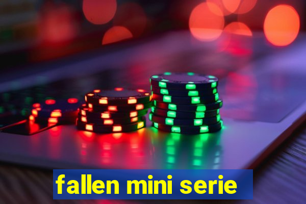 fallen mini serie