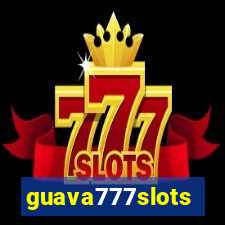 guava777slots