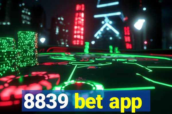 8839 bet app