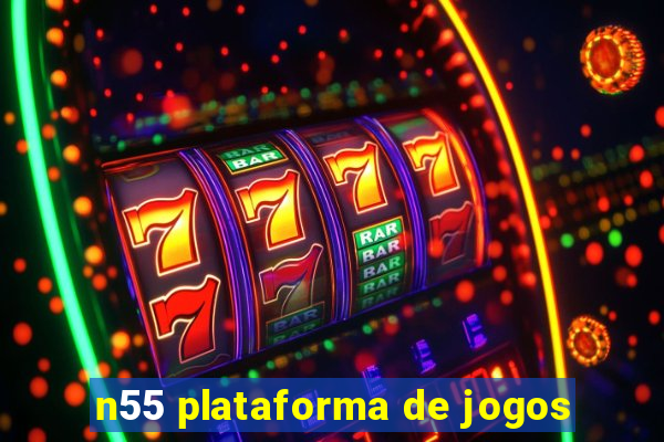 n55 plataforma de jogos