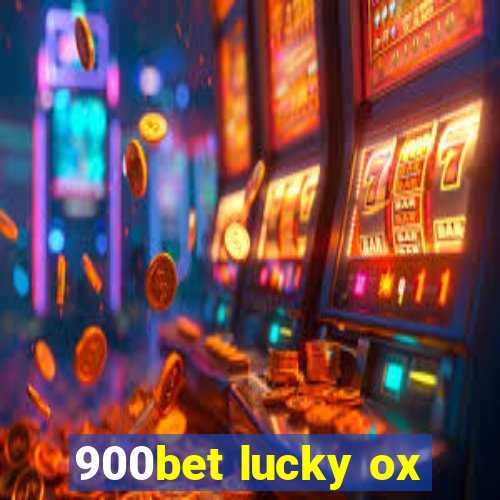 900bet lucky ox