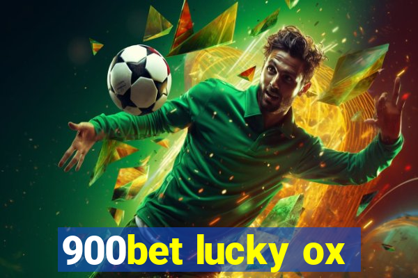 900bet lucky ox