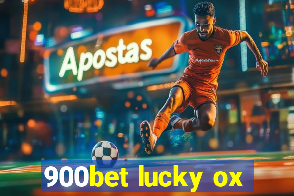 900bet lucky ox