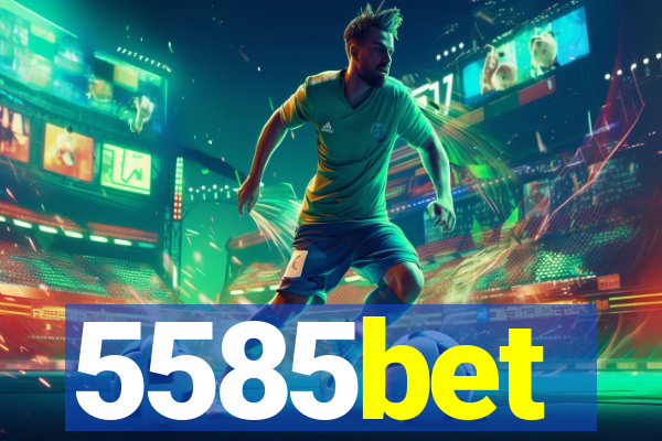 5585bet