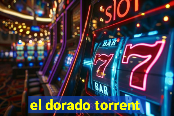 el dorado torrent