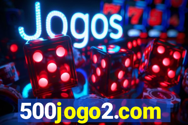 500jogo2.com