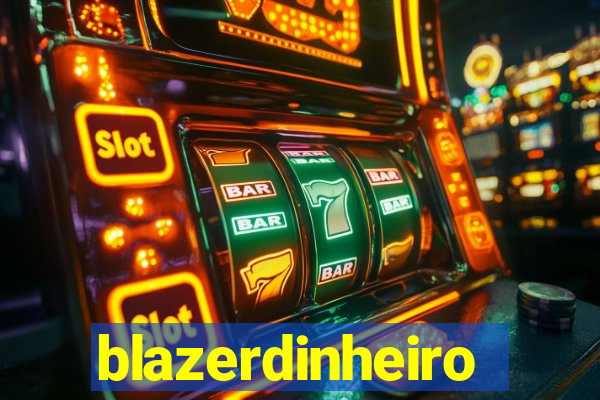 blazerdinheiro