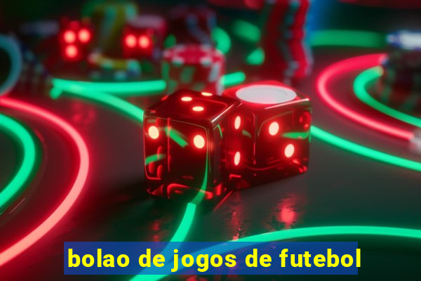 bolao de jogos de futebol