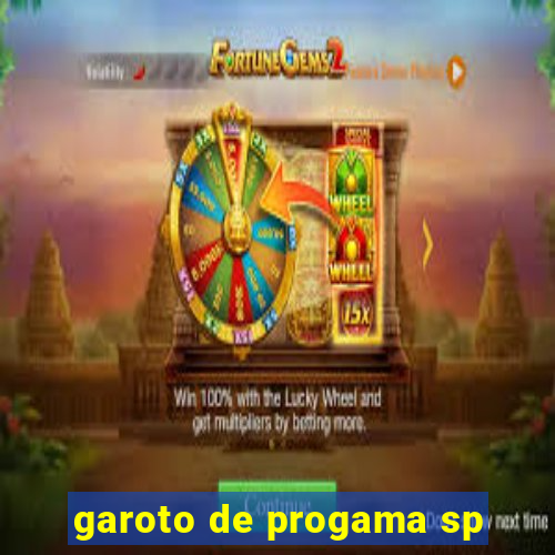 garoto de progama sp