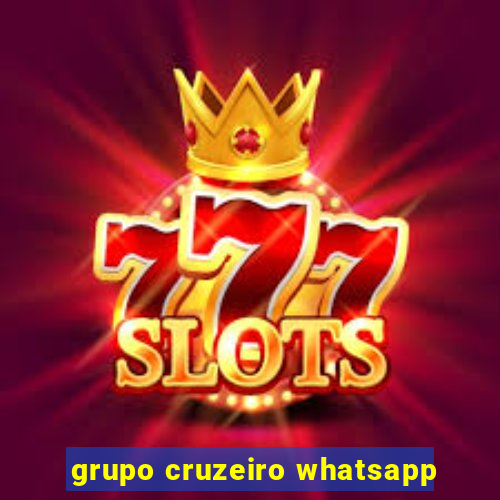 grupo cruzeiro whatsapp