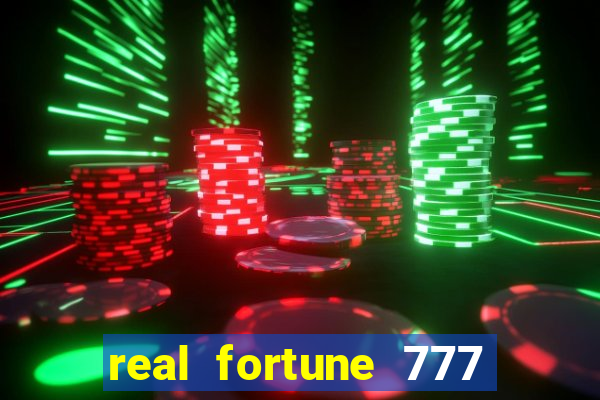 real fortune 777 paga mesmo