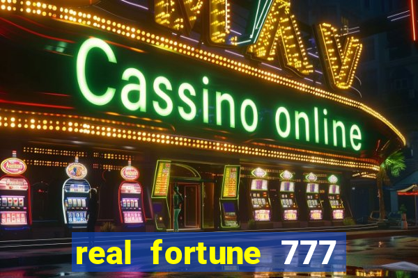 real fortune 777 paga mesmo