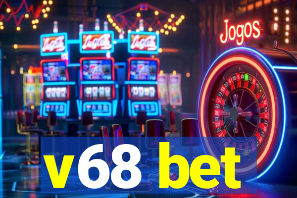 v68 bet