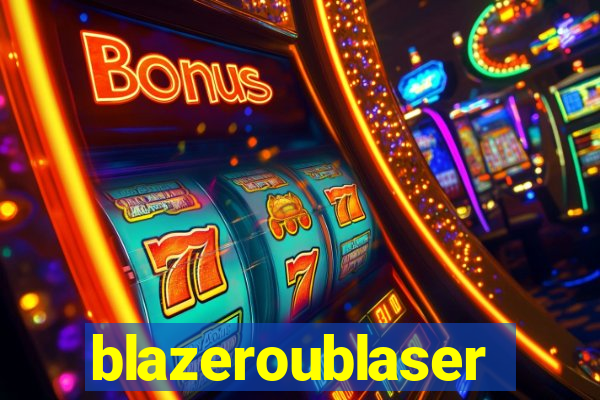 blazeroublaser