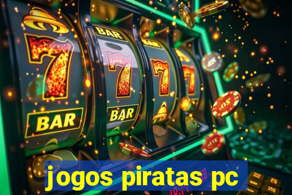 jogos piratas pc