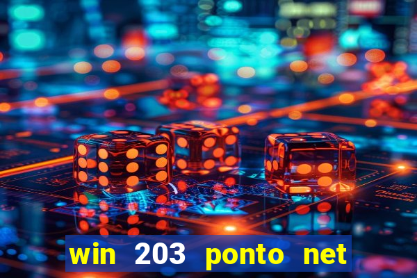 win 203 ponto net jogo download