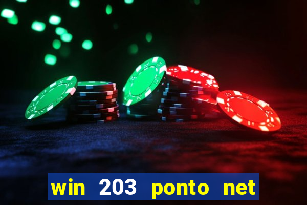 win 203 ponto net jogo download