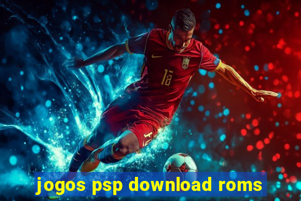 jogos psp download roms