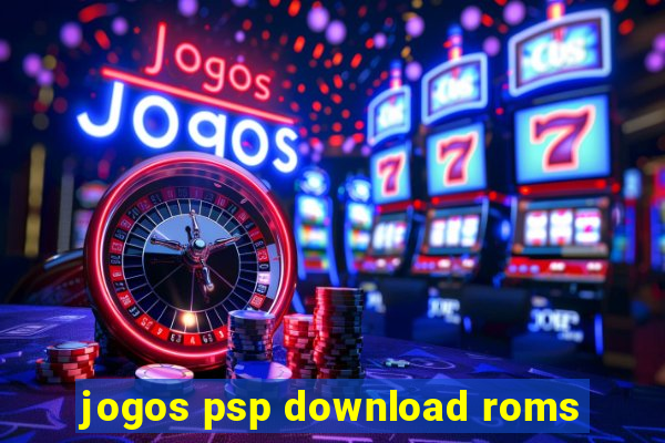 jogos psp download roms