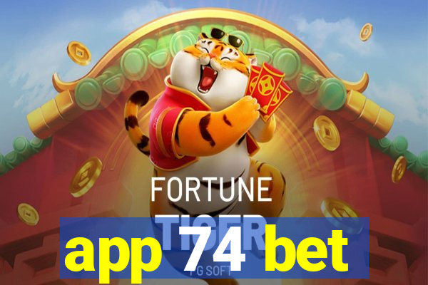 app 74 bet