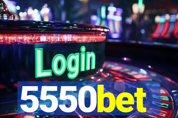 5550bet