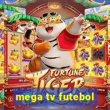 mega tv futebol