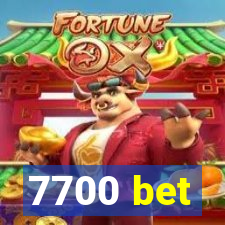 7700 bet