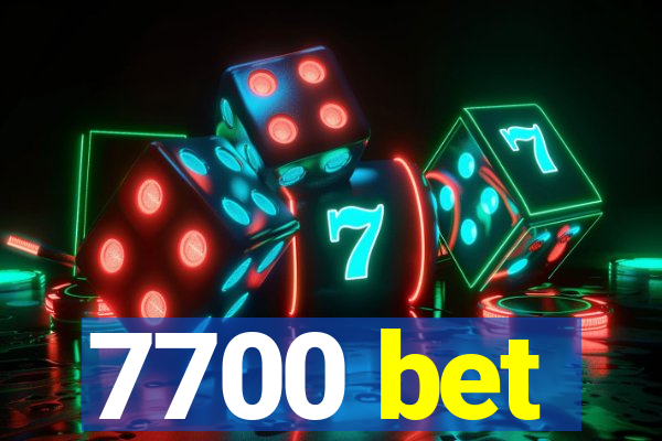 7700 bet