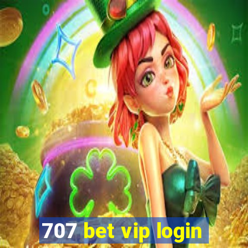 707 bet vip login