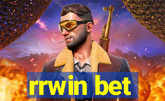 rrwin bet